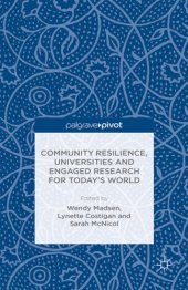 book Community Resilience, Universities and Engaged Research for Today's World