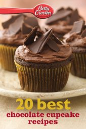 book Betty Crocker 20 best chocolate cupcake recipes