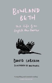 book Bowland Beth: the life of an English hen harrier