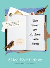 book The year my mother came back: a memoir