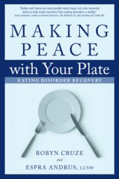 book Making peace with your plate: eating disorder recovery