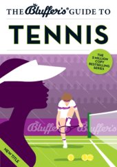 book The Bluffer's Guide to Tennis