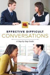 book Effective difficult conversations: a step-by-step guide