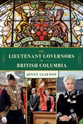 book The Lieutenant Governors of British Columbia