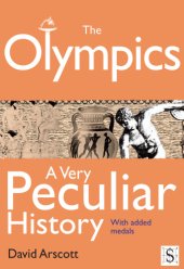 book The Olympics, A Very Peculiar History