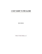 book I just want to pee alone: a collection of hilarious essays about motherhood