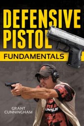 book Defensive pistol fundamentals