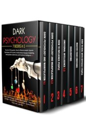 book Dark Psychology: 7 in 1: The Art of Persuasion, How to influence people, Hypnosis Techniques, NLP secrets, Analyze Body language, Gaslighting, Manipulation Subliminal, and Emotional Intelligence 2.0