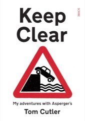 book Keep clear: my adventures with Asperger's