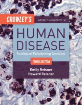 book Crowley's An introduction to human disease: pathology and pathophysiology correlations