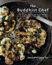 book The Buddhist chef: 100 simple, feel-good vegan recipes