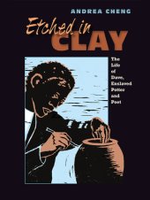 book Etched in clay: the life of Dave, enslaved potter and poet