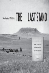 book The last stand: Custer, Sitting Bull, and the Battle of the Little Bighorn