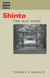 book Shinto: The Way Home (Dimensions of Asian Spirituality)