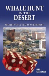 book Whale hunt in the desert: secrets of a Vegas superhost