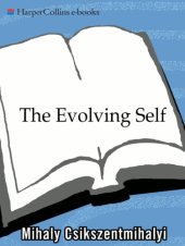 book The evolving self: a psychology for the third millennium