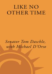 book Like no other time: the 107th congress and the two years that changed america forever