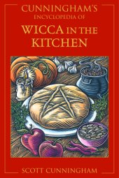 book Cunningham's Encyclopedia of Wicca in the Kitchen