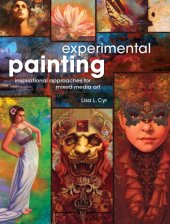 book Experimental Painting: Inspirational Approaches for Mixed Media Art