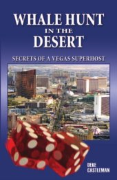 book Whale hunt in the desert: secrets of a Vegas superhost