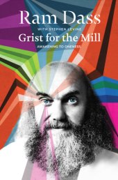 book Grist for the mill: awakening to oneness