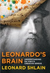 book Leonardo's brain: understanding da Vinci's creative genius