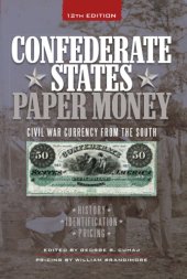 book Confederate States Paper Money: Civil War Currency from the South