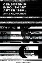 book Censorship in Polish art after 1989: art, law, politics