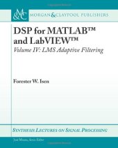 book DSP for MATLAB and LabVIEW IV: LMS Adaptive Filtering