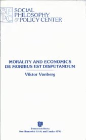 book Morality and Economics: De Moribus est Disputandum