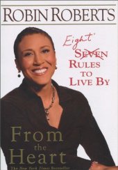 book From the Heart: Eight Rules to Live By