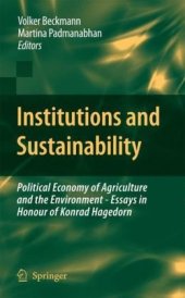 book Institutions and Sustainability: Political Economy of Agriculture and the Environment - Essays in Honour of Konrad Hagedorn