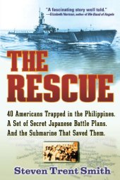 book The Rescue: A True Story of Courage and Survival in World War II