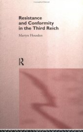 book Resistance and Conformity in the Third Reich