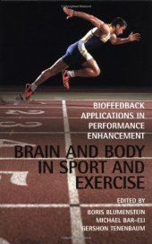 book Brain and Body in Sport and Exercise: Biofeedback Applications in Performance Enhancement