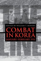 book The Line: Combat in Korea, January-February 1951