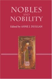 book Nobles and Nobility in Medieval Europe: Concepts, Origins, Transformations