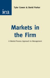 book Markets in the Firm: A Market-Process Approach to Management