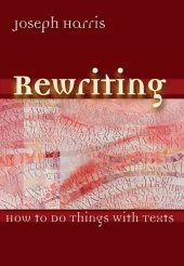 book Rewriting: How To Do Things With Texts