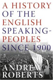 book A History of the English-Speaking Peoples Since 1900