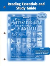 book The American Vision, Reading Essentials and Study Guide, Student Edition