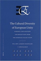 book The Cultural Diversity of European Unity: Findings, Explanations and Reflections from the European Values Study