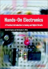 book Hands-On Electronics: A Practical Introduction to Analog and Digital Circuits