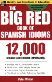 book The Big Red Book of Spanish Idioms: 4,000 Idiomatic Expressions