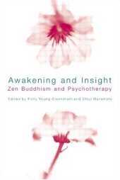 book Awakening and Insight: Zen Buddhism and Psychotherapy