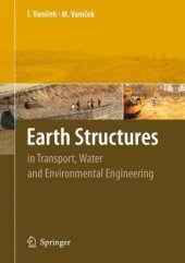 book Earth Structures: In Transport, Water and Environmental Engineering