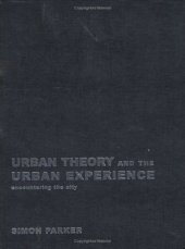 book Urban Theory and the Urban Experience: Encountering the City