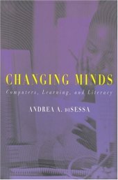 book Changing Minds: Computers, Learning, and Literacy