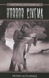 book Historical Dictionary of Horror Cinema