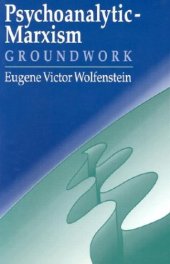 book Psychoanalytic-Marxism: Groundwork